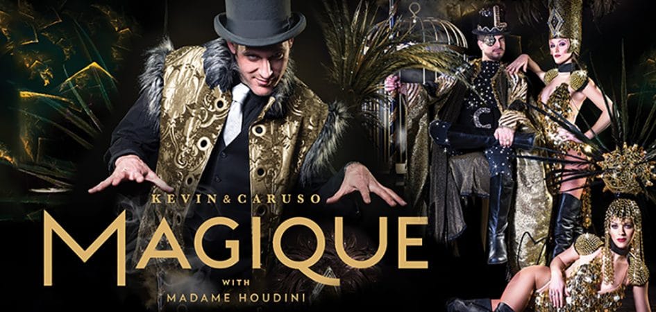 Kevin & Caruso "Magique" with special guest Madame Houdini
