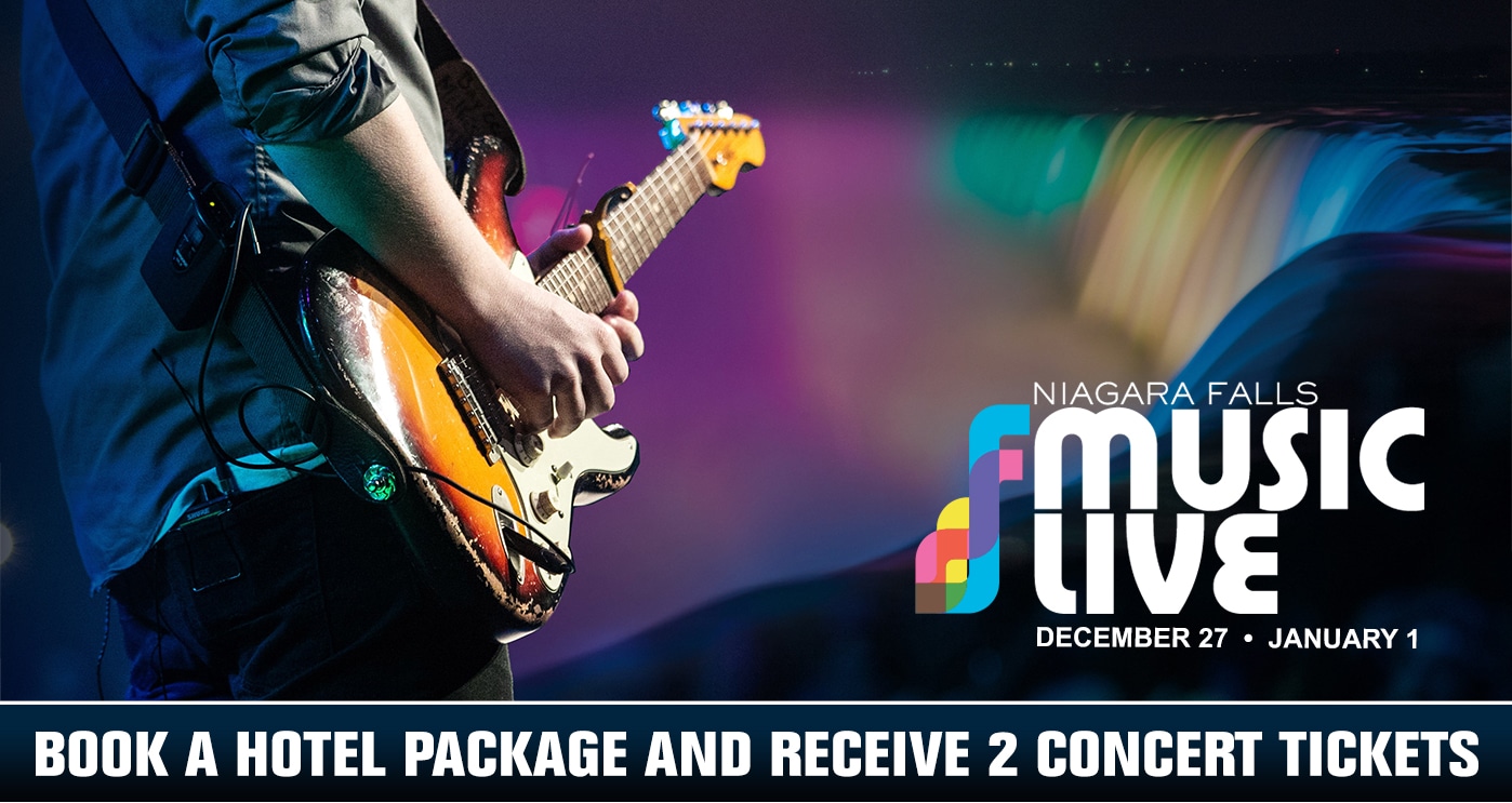 Niagara Falls Music Live - Book A Two Night Hotel Package And Receive 2 Free Concert Tickets!